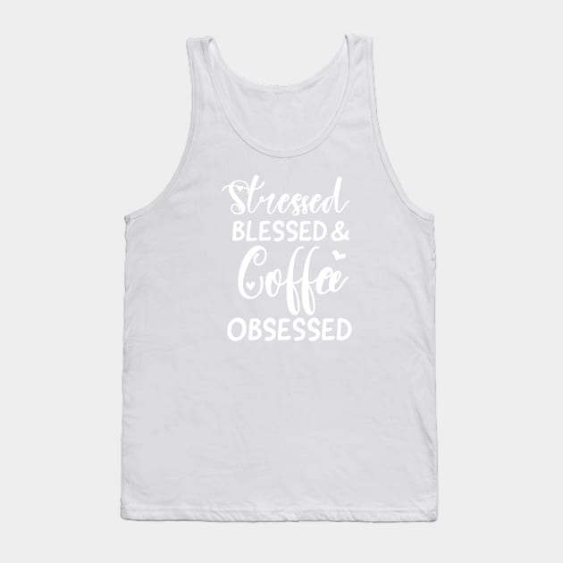 coffee obsessed coffee lover Tank Top by AA